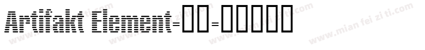 Artifakt Element-常规字体转换